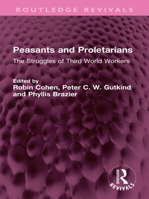cover image of Peasants and Proletarians